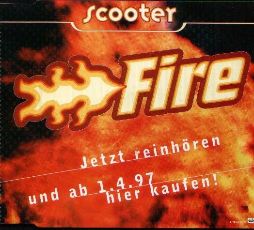 Скутер fire. Scooter Fire 1997. Scooter Fire альбом. Fire Scooter Мем. Scooter Fire Single.